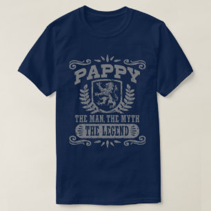 Pappy The Man The Myth The Legend T-Shirt