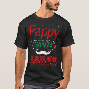 Pappy The Next Best Thing To Santa T-Shirt