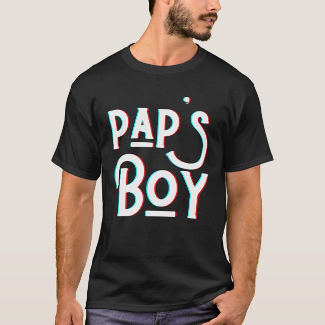 Pap's Boy Funny Grandpa Pa Men Man Daughter Pap Bo T-Shirt (Front)