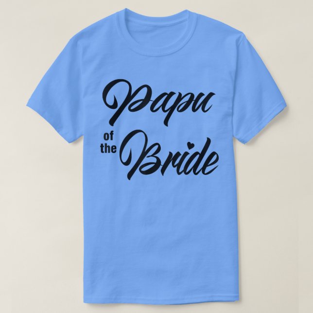 Papu Of Bride Wedding Party Matching Bridal Party  T-Shirt (Design Front)