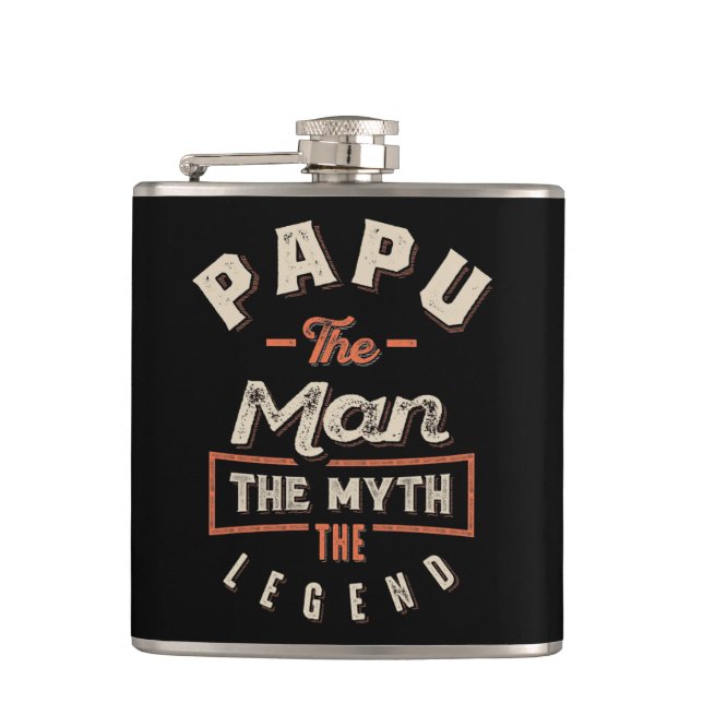 Papu The Man Myth Legend Grandpa Gift Men Father's Hip Flask (Front)