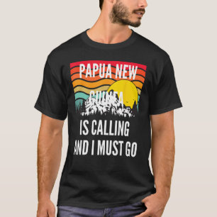 Papua New Guinea Is Calling And I Must Go, Wavy Su T-Shirt