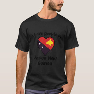 Papuan Flag Heart I Have People in Papua New Guine T-Shirt