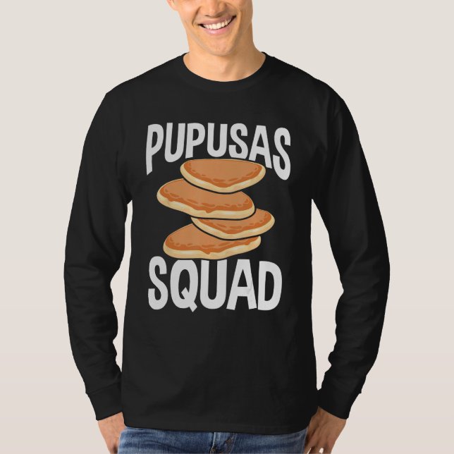 Papusa Maker Salvadorena Food Pupusas El Salvador T-Shirt (Front)