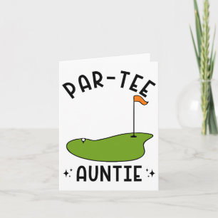 Par-tee Auntie Funny Aunt Golf Birthday Party Card