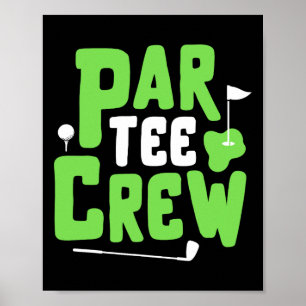 Par Tee Crew Funny Golf Lover Putter Golfing Golfe Poster