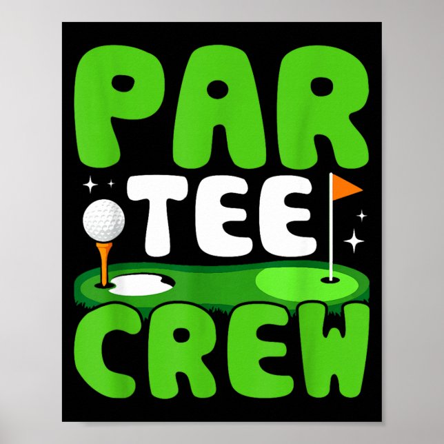 Par Tee Crew Golfing Fun Spirit  Poster (Front)