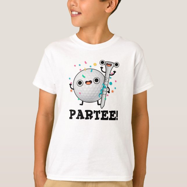 Par-Tee Funny Golf Pun  T-Shirt (Front)