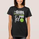 Par Tee Funny Party Quote Golf Player Women Golf<br><div class="desc">Par Tee Funny Party Quote Golf Player Women Golf Lover Girls Gift. Perfect gift for your dad,  mum,  papa,  men,  women,  friend and family members on Thanksgiving Day,  Christmas Day,  Mothers Day,  Fathers Day,  4th of July,  1776 Independent day,  Veterans Day,  Halloween Day,  Patrick's Day</div>