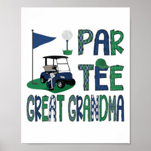 Par-tee Great Grandma Golf Lover Birthday Family M Poster