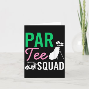 Par Tee Squad Funny Birthday Party Golf Player Fam Card
