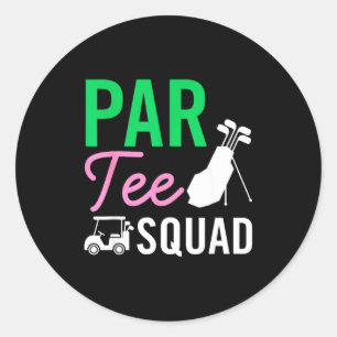 Par Tee Squad Funny Birthday Party Golf Player Fam Classic Round Sticker