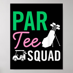 Par Tee Squad Funny Birthday Party Golf Player Fam Poster