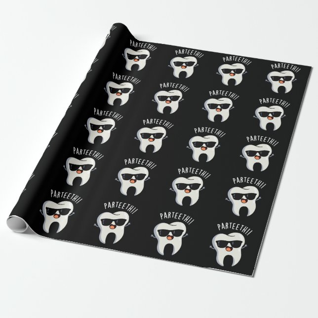 Par-teeth Funny Dental Puns Dark BG Wrapping Paper (Unrolled)