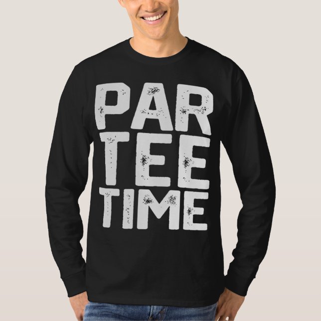 PAR Time Party Fun Drinking Beer Golf Golfing Funn T-Shirt (Front)