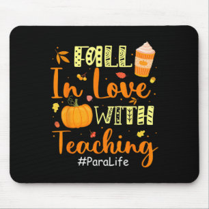 Para Life Fall In Love With Teaching Autumn Vibes Mouse Pad
