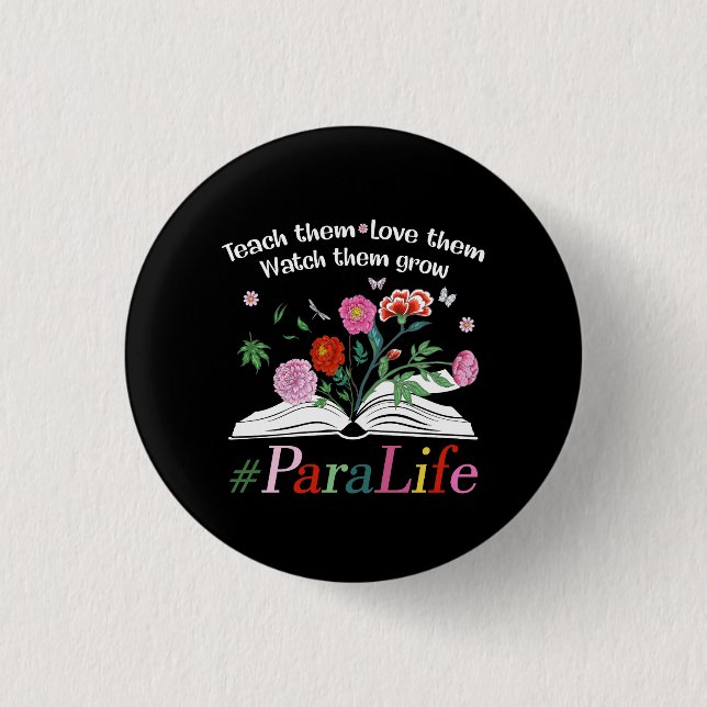 Para Life Paraprofessional Flower Teacher Back To  3 Cm Round Badge (Front)