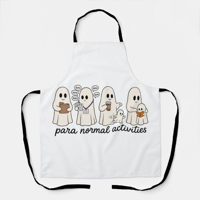 Para Normal Activities Ghost Teacher Halloween Apron (Front)