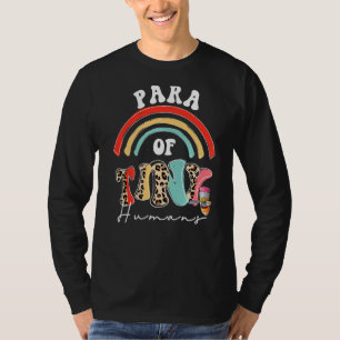 Para Of Tiny Humans  School Team Paraprofessional  T-Shirt