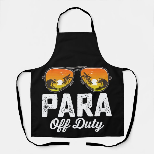 Para Off Duty Paraprofessional Last Day Of School Apron (Front)