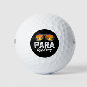 Para Off Duty Paraprofessional Last Day Of School Golf Balls