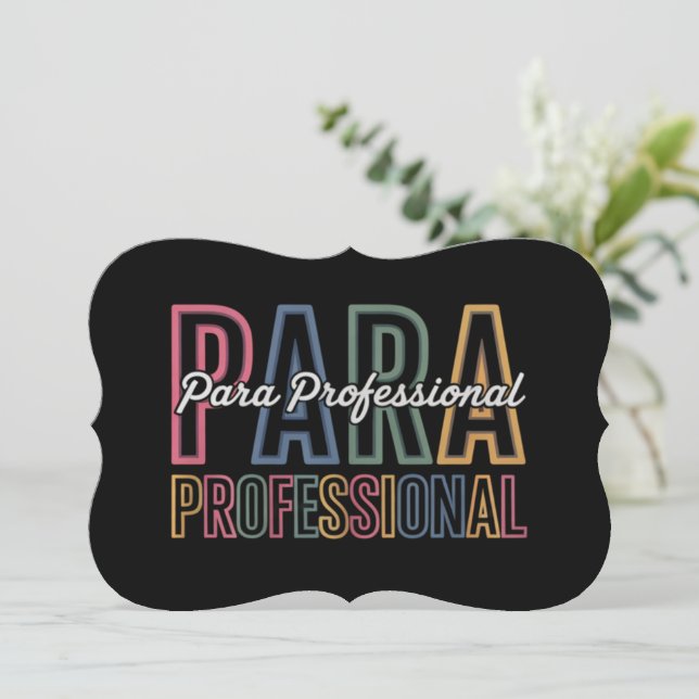 Para Paraprofessional Paraeducator First Day Back Card (Standing Front)