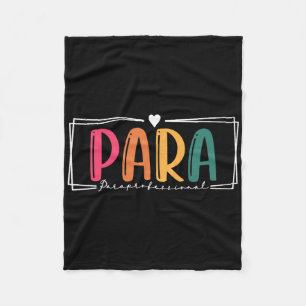 Para Paraprofessional Paraeducator First Day Back  Fleece Blanket