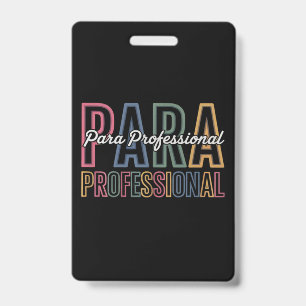 Para Paraprofessional Paraeducator First Day Back ID Badge