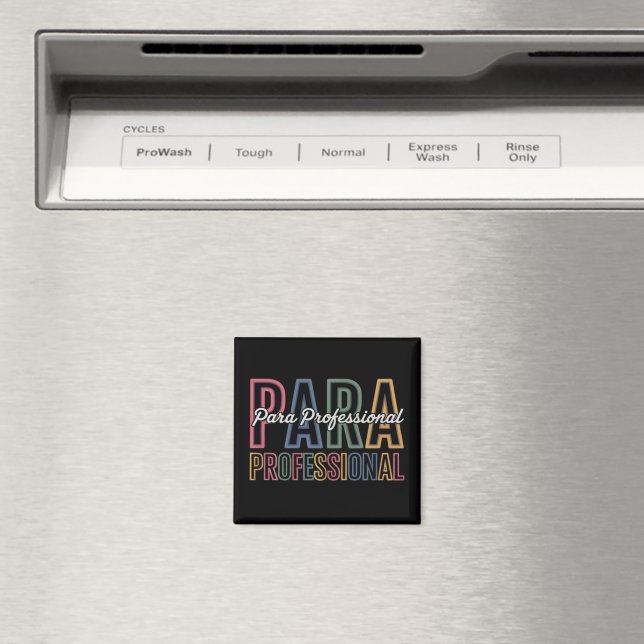 Para Paraprofessional Paraeducator First Day Back Magnet (In Situ (Dishwasher))