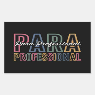Para Paraprofessional Paraeducator First Day Back Rectangular Sticker