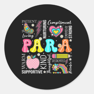 Para Professional Educator 1st Day Of Back To Scho Classic Round Sticker
