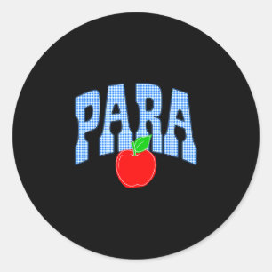 Para professional teacher back to school first day classic round sticker