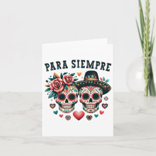 Para Siempre Mexican Couple Sugar Skull Valentines Card