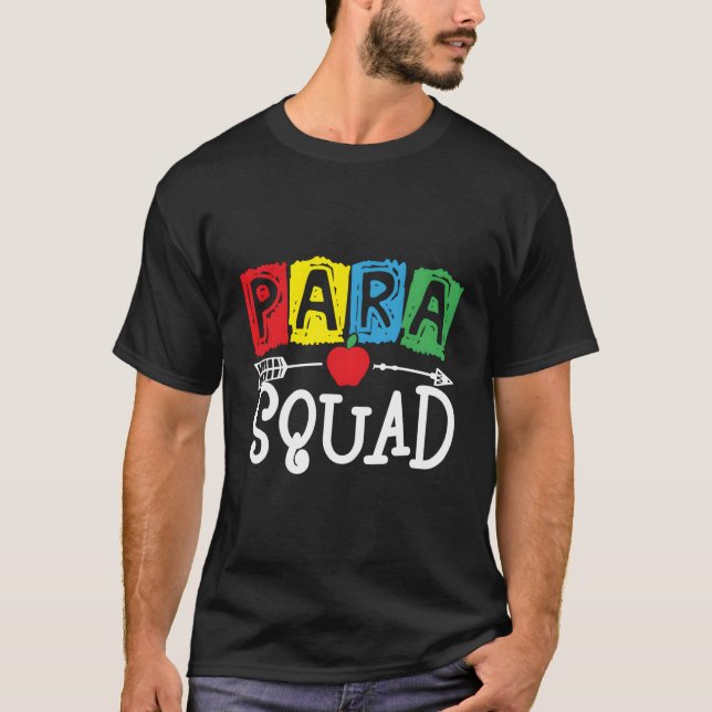 Para Squad School Paraprofessional Team T-Shirt (Front)