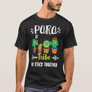 Para Tribe School Cactus Crew Para Teacher Squad T-Shirt