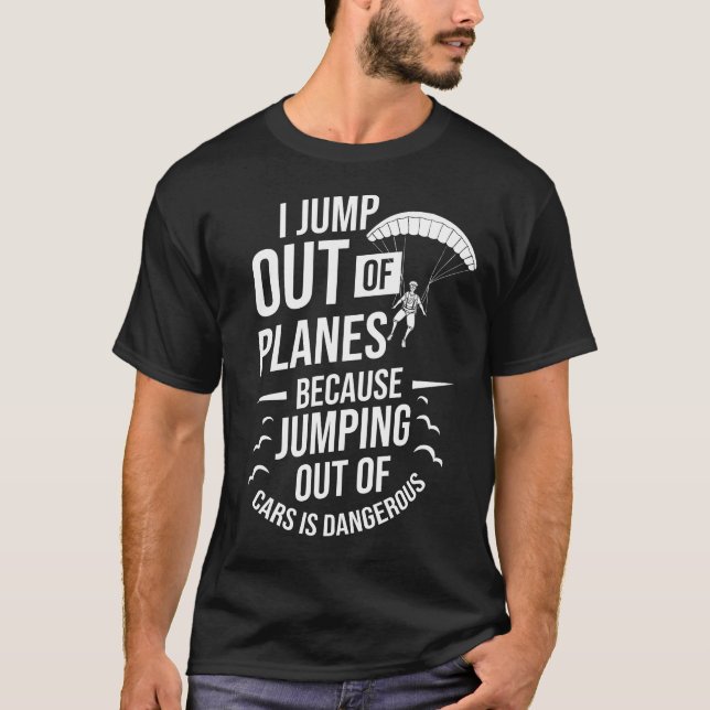 Parachuting Skydiving Gift Parachute Jump T-Shirt (Front)