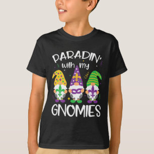 Parading With My Gnomies Funny Mardi Gras Novelty  T-Shirt