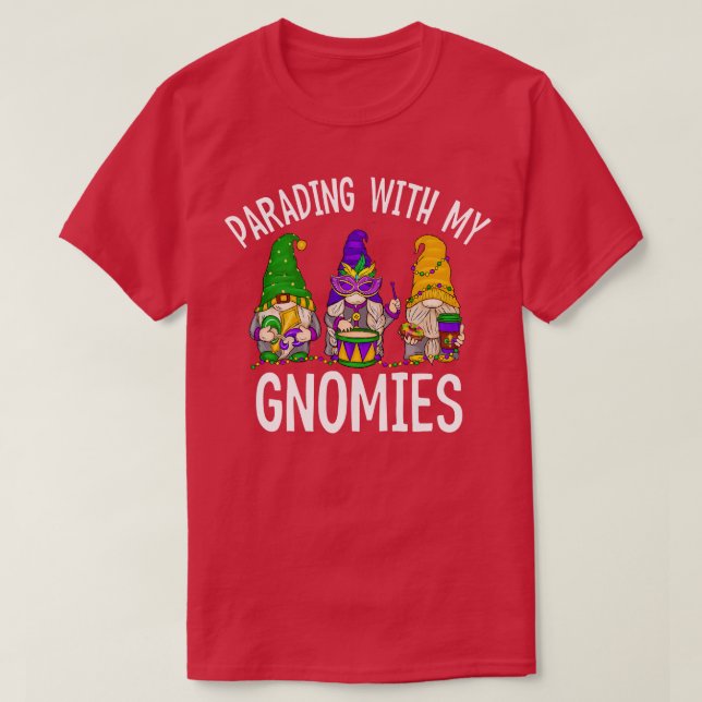 Parading With My Gnomies TShirt (Design Front)