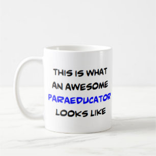 paraeducator, awesome coffee mug