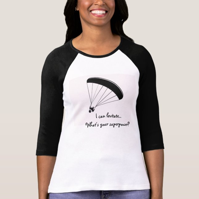 Paraglider humour shirt, What's your superpower T-Shirt (Front)