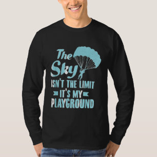 Paraglider Sky Playground Funny Paragliding Paramo T-Shirt