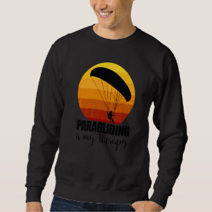 Paragliding Is My Therapy Women Paraglider Advent Sweatshirt