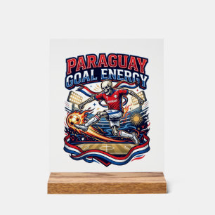 Paraguay Goal Energy Skeleton Striker Nations Bold Acrylic Sign