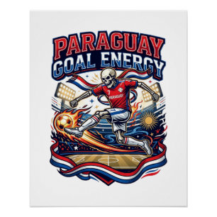 Paraguay Goal Energy Skeleton Striker Nations Bold Poster