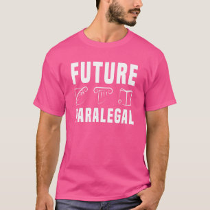 Paralegal Future Law Attorney Legal Assistant Firm T-Shirt