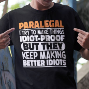 Paralegal I Try To Make Things Funny Sayings  T-Shirt