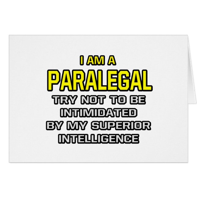 Paralegal...Superior Intelligence (Front Horizontal)