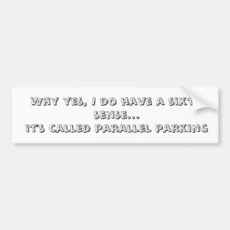 Parallel Parking Prodigy Bumper Sticker
