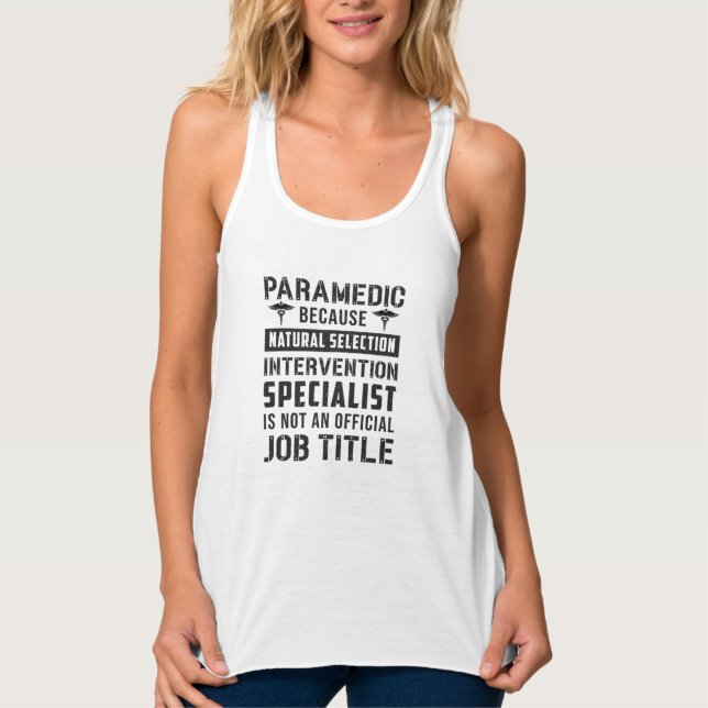Paramedic Because Natural Selection Ambulance EMT Singlet (Front)