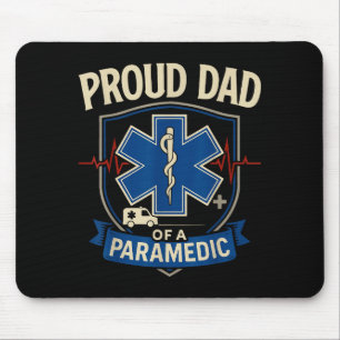 Paramedic Dad Proud Dad Of A Paramedic  Mouse Pad